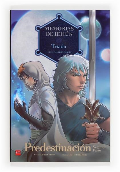 MEMORIAS DE IDHUN: TRIADA PREDESTINACION 2 PARTE | 9788467552065 | GALLEGO, LAURA; CARRION, ANDRES | Llibreria Drac - Llibreria d'Olot | Comprar llibres en català i castellà online