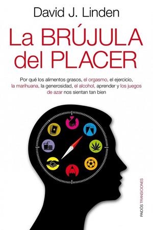 BRUJULA DEL PLACER, LA | 9788449326257 | LINDEN, DAVID J. | Llibreria Drac - Llibreria d'Olot | Comprar llibres en català i castellà online