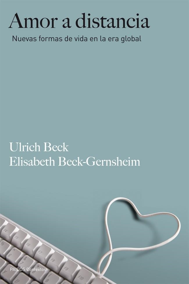 AMOR A DISTANCIA | 9788449327193 | BECK, ULRICH;BECK-GERNSHEIM, ELISABETH | Llibreria Drac - Llibreria d'Olot | Comprar llibres en català i castellà online