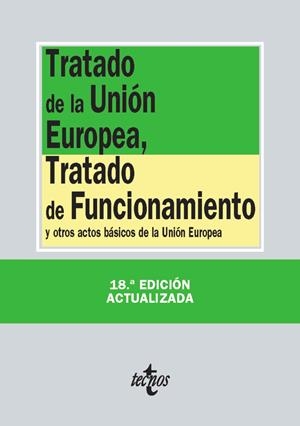 TRATADO DE LA UNIÓN EUROPEA, TRATADO DE FUNCIONAMIENTO (EDICIÓN 2014) | 9788430962440 | VV.AA. | Llibreria Drac - Llibreria d'Olot | Comprar llibres en català i castellà online