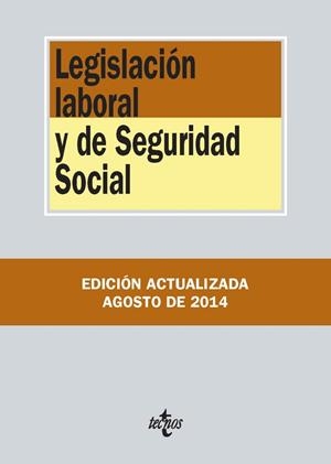 LEGISLACIÓN LABORAL Y DE SEGURIDAD SOCIAL (EDICIÓN 1 AGOSTO 2014) | 9788430962396 | VV.AA. | Llibreria Drac - Llibreria d'Olot | Comprar llibres en català i castellà online