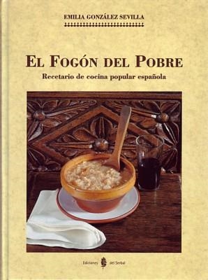 FOGON DEL POBRE, EL | 9788476281697 | GONZALEZ SEVILLA, EMILIA | Llibreria Drac - Llibreria d'Olot | Comprar llibres en català i castellà online