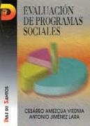 EVALUACION DE PROGRAMAS SOCIALES | 9788479782412 | AMEZCUA VIEDMA, CESAREO | Llibreria Drac - Llibreria d'Olot | Comprar llibres en català i castellà online