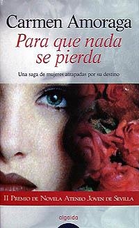 PARA QUE NADA SE PIERDA | 9788476476949 | AMORAGA, CARMEN | Llibreria Drac - Llibreria d'Olot | Comprar llibres en català i castellà online