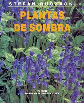 PLANTAS DE SOMBRA | 9788487756450 | Llibreria Drac - Llibreria d'Olot | Comprar llibres en català i castellà online