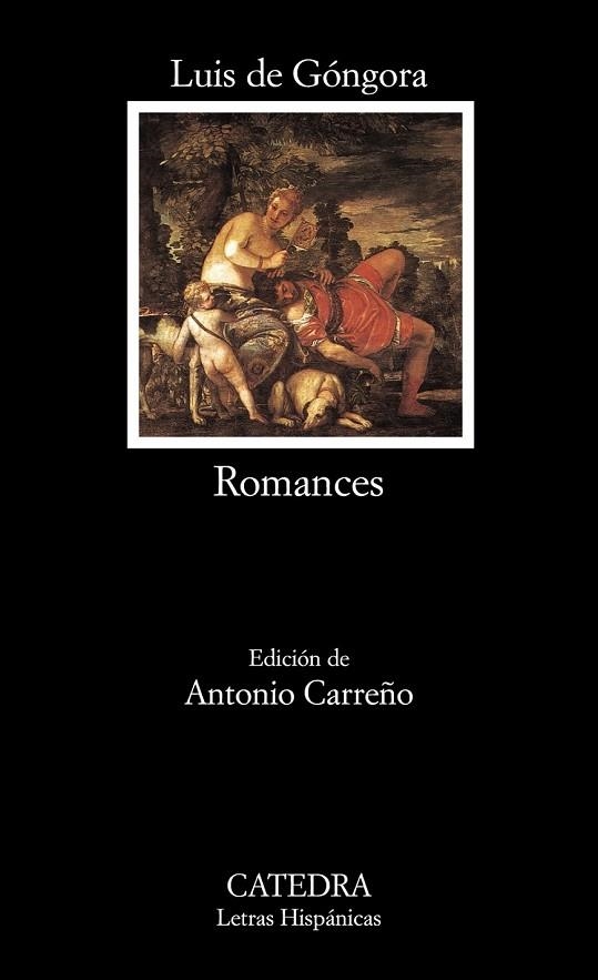 ROMANCES | 9788437603568 | GONGORA, LUIS DE | Llibreria Drac - Llibreria d'Olot | Comprar llibres en català i castellà online