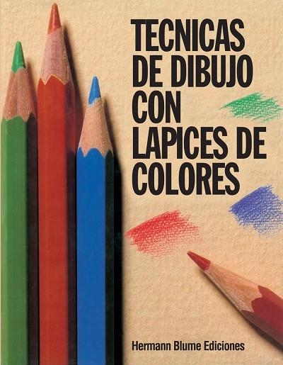 TECNICAS DE DIBUJO CON LAPICES DE COLORES | 9788487756054 | Hutton-Jamieson, Iain | Llibreria Drac - Llibreria d'Olot | Comprar llibres en català i castellà online