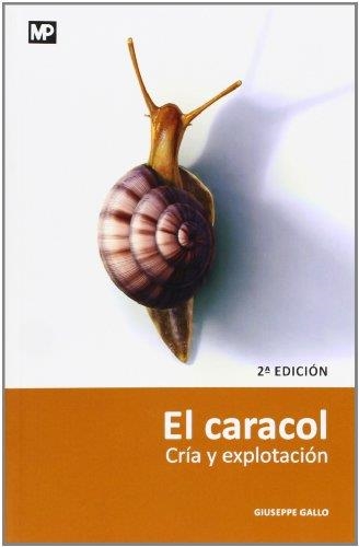 CARACOL, EL. CRIA Y EXPLOTACION | 9788471147684 | GALLO, GIUSEPPE | Llibreria Drac - Llibreria d'Olot | Comprar llibres en català i castellà online