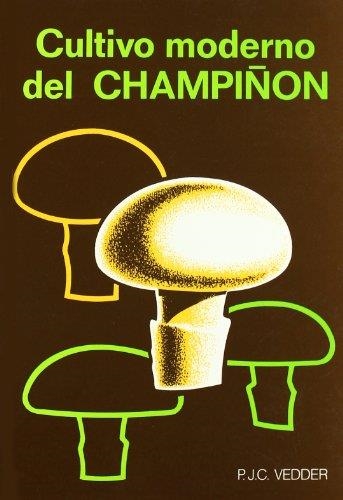 CULTIVO MODERNO DEL CHAMPIÐON | 9788471140746 | VEDDER,P.J.C. | Llibreria Drac - Llibreria d'Olot | Comprar llibres en català i castellà online