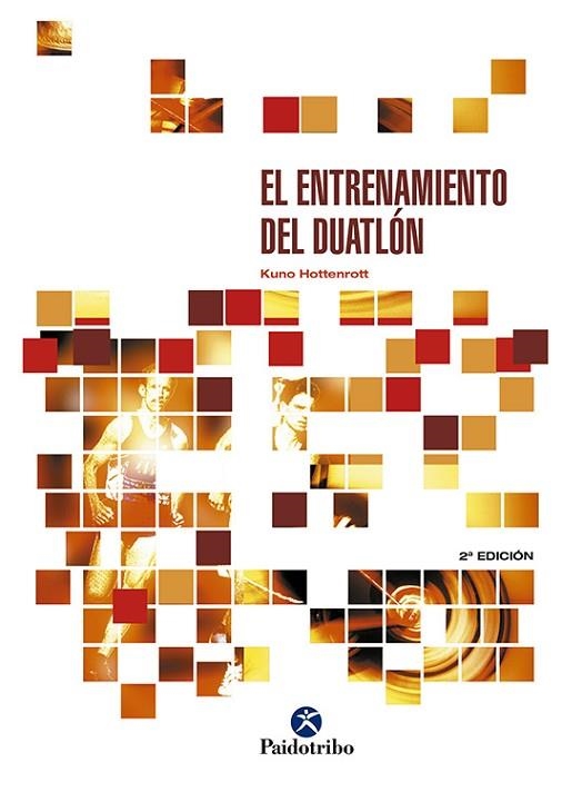 ENTRENAMIENTO DE DUATLON, EL | 9788480193382 | HOTTENROTT, KUNO | Llibreria Drac - Llibreria d'Olot | Comprar llibres en català i castellà online