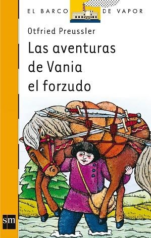 AVENTURAS DE VANIA EL FORZUDO,LAS | 9788434808201 | OTFRIED PREUSSLER | Llibreria Drac - Llibreria d'Olot | Comprar llibres en català i castellà online