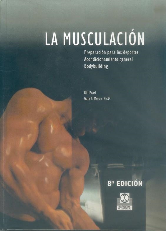 MUSCULACION, LA         (DIP) | 9788486475307 | PEARL, BILL | Llibreria Drac - Llibreria d'Olot | Comprar llibres en català i castellà online