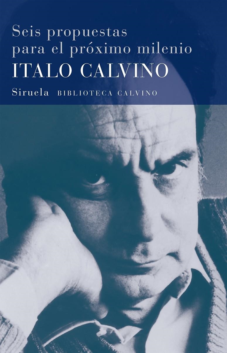 SEIS PROPUESTAS PARA EL PROXIMO MILENIO | 9788478444144 | CALVINO, ITALO | Llibreria Drac - Llibreria d'Olot | Comprar llibres en català i castellà online