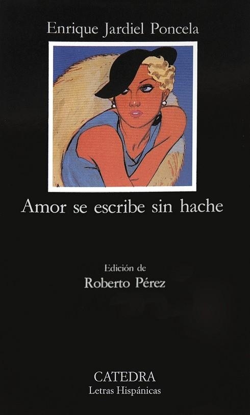 AMOR SE ESCRIBE SIN HACHE | 9788437609171 | JARDIEL PONCELA, ENRIQUE | Llibreria Drac - Librería de Olot | Comprar libros en catalán y castellano online