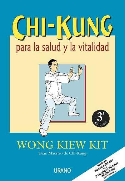 CHI-KUNG PARA LA SALUD Y LA VITALIDAD | 9788479531997 | KIEW KIT | Llibreria Drac - Llibreria d'Olot | Comprar llibres en català i castellà online