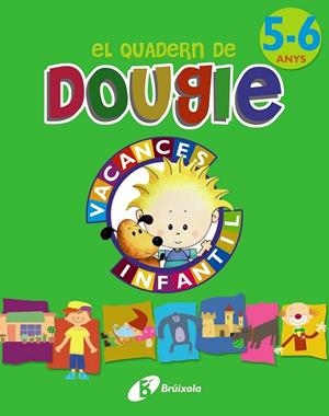 QUADERN DE DOUGIE 5-6 ANYS, EL | 9788499061702 | APARICIO NOGUÉS, ROSA Mª/MANCHA GARCÍA-ROSADO, CARMEN | Llibreria Drac - Llibreria d'Olot | Comprar llibres en català i castellà online