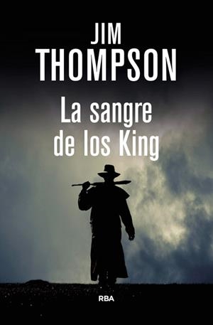 SANGRE DE LOS KING, LA | 9788490066546 | THOMPSON, JIM | Llibreria Drac - Llibreria d'Olot | Comprar llibres en català i castellà online