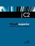 NIVELL SUPERIOR C2 (NOU NIVELL D) | 9788498048421 | VV.AA. | Llibreria Drac - Llibreria d'Olot | Comprar llibres en català i castellà online