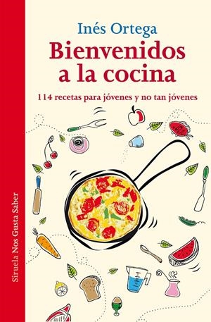 BIENVENIDOS A LA COCINA | 9788416208203 | ORTEGA, INÉS | Llibreria Drac - Llibreria d'Olot | Comprar llibres en català i castellà online