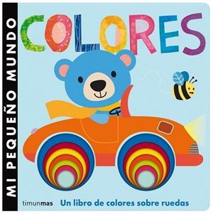 COLORES. MI PEQUEÑO MUNDO | 9788408126133 | LITTLE TIGER PRESS | Llibreria Drac - Llibreria d'Olot | Comprar llibres en català i castellà online