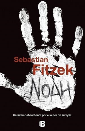 NOAH | 9788466655361 | FITZEK, SEBASTIAN | Llibreria Drac - Llibreria d'Olot | Comprar llibres en català i castellà online