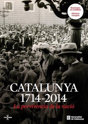 CATALUNYA 1714-2014 LA PERVIVÈNCIA DE LA NACIÓ | 9788415642978 | CREUS, JORDI; ESTRADA, ALBERT | Llibreria Drac - Llibreria d'Olot | Comprar llibres en català i castellà online