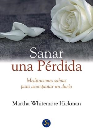 SANAR UNA PÉRDIDA | 9788495973993 | WHITMORE, MARTHA | Llibreria Drac - Llibreria d'Olot | Comprar llibres en català i castellà online