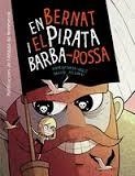 EN BERNAT I EL PIRATA BARBA-ROJA | 9788498836998 | CASTANYER, XAVIER | Llibreria Drac - Llibreria d'Olot | Comprar llibres en català i castellà online