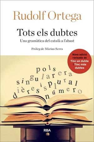 TOTS ELS DUBTES | 9788482646992 | ORTEGA, RUDOLF | Llibreria Drac - Llibreria d'Olot | Comprar llibres en català i castellà online