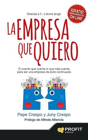 EMPRESA QUE QUIERO, LA | 9788416115020 | CRESPO, PEPE; CRESPO, JUNY | Llibreria Drac - Llibreria d'Olot | Comprar llibres en català i castellà online