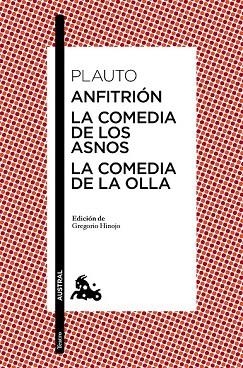 ANFITRIÓN ; LA COMEDIA DE LOS ASNOS ; LA COMEDIA DE LA OLLA | 9788467042276 | PLAUTO | Llibreria Drac - Llibreria d'Olot | Comprar llibres en català i castellà online