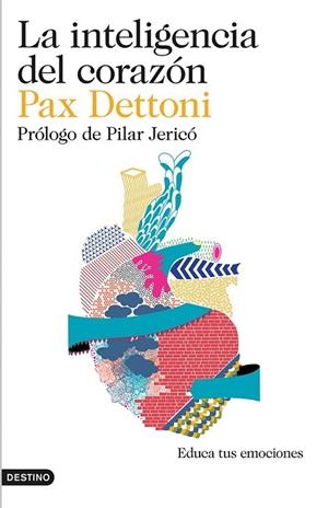 INTELIGENCIA DEL CORAZÓN, LA | 9788423348442 | DETTONI, PAX | Llibreria Drac - Llibreria d'Olot | Comprar llibres en català i castellà online