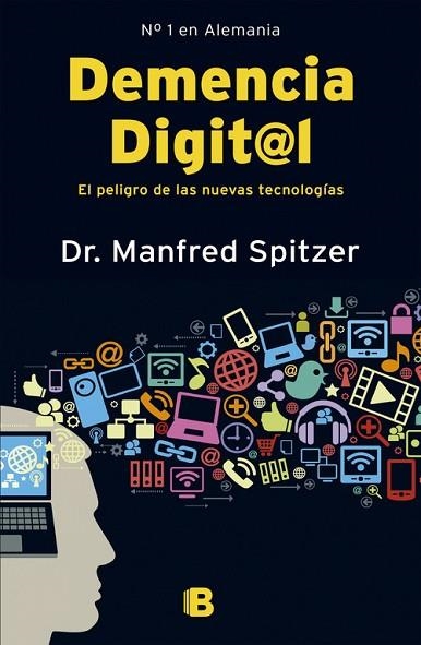 DEMENCIA DIGITAL | 9788466653091 | SPITZER, MANFRED | Llibreria Drac - Llibreria d'Olot | Comprar llibres en català i castellà online