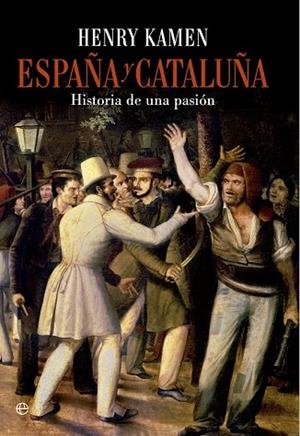 ESPAÑA Y CATALUÑA | 9788490601747 | KAMEN, HENRY | Llibreria Drac - Llibreria d'Olot | Comprar llibres en català i castellà online