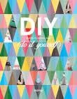 DIY (DO IT YOURSELF) | 9788415829683 | AAVV | Llibreria Drac - Llibreria d'Olot | Comprar llibres en català i castellà online