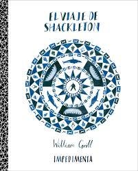 VIAJE DE SHACKLETON, EL | 9788415979326 | GRILL, WILLIAM | Llibreria Drac - Llibreria d'Olot | Comprar llibres en català i castellà online