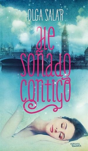 HE SOÑADO CONTIGO | 9788494120572 | SALAR, OLGA | Llibreria Drac - Llibreria d'Olot | Comprar llibres en català i castellà online