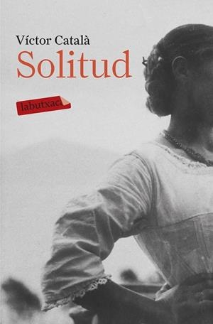 SOLITUD | 9788499309002 | CATALÀ, VÍCTOR | Llibreria Drac - Llibreria d'Olot | Comprar llibres en català i castellà online