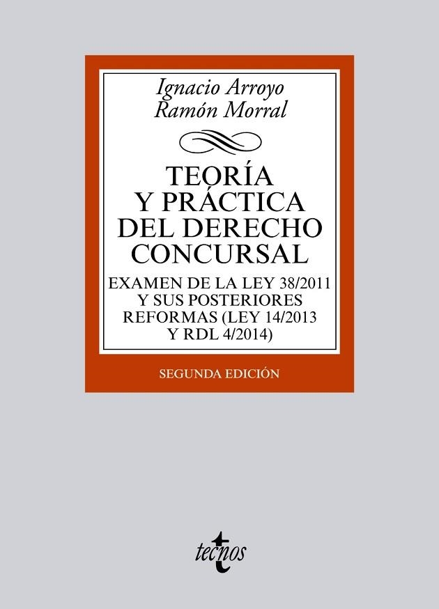 TEORÍA Y PRÁCTICA DEL DERECHO CONCURSAL | 9788430962921 | ARROYO, IGNACIO ; MORRAL, RAMÓN | Llibreria Drac - Llibreria d'Olot | Comprar llibres en català i castellà online