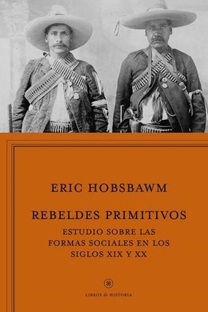 REBELDES PRIMITIVOS | 9788498927368 | HOBSBAWM, ERIC | Llibreria Drac - Llibreria d'Olot | Comprar llibres en català i castellà online