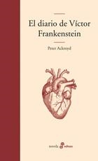 DIARIO DE VICTOR FRANKENSTEIN, EL | 9788435010573 | ACKROYD, PETER | Llibreria Drac - Llibreria d'Olot | Comprar llibres en català i castellà online