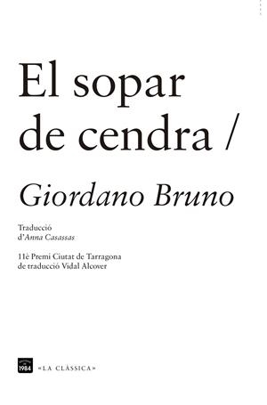 SOPAR DE CENDRA, EL | 9788415835288 | BRUNO, GIORDANO | Llibreria Drac - Librería de Olot | Comprar libros en catalán y castellano online