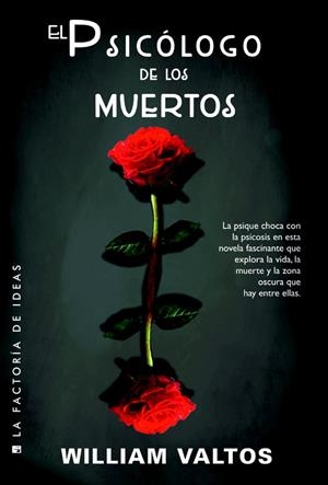 PSICÓLOGO DE LOS MUERTOS, EL | 9788490186497 | VALTOS, WILLIAM M. | Llibreria Drac - Llibreria d'Olot | Comprar llibres en català i castellà online