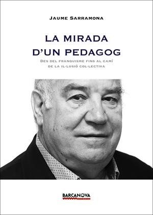 MIRADA D'UN PEDAGOG, LA | 9788448933708 | SARRAMONA, JAUME | Llibreria Drac - Llibreria d'Olot | Comprar llibres en català i castellà online