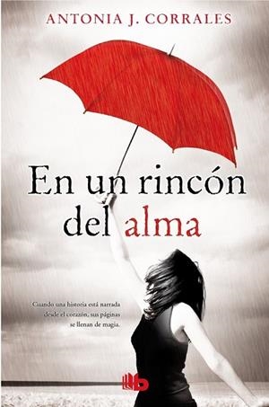 EN UN RINCÓN DEL ALMA | 9788498729863 | CORRALES, ANTONIA J. | Llibreria Drac - Llibreria d'Olot | Comprar llibres en català i castellà online