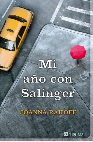 MI AÑO CON SALINGER | 9788402421418 | RAKOFF, JOANNA | Llibreria Drac - Llibreria d'Olot | Comprar llibres en català i castellà online