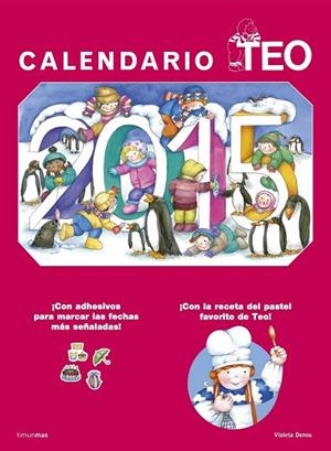 CALENDARIO 2015 TEO | 9788408131151 | DENOU, VIOLETA | Llibreria Drac - Llibreria d'Olot | Comprar llibres en català i castellà online