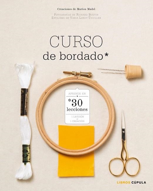 CURSO DE BORDADO | 9788448020071 | MADEL, MARION | Llibreria Drac - Llibreria d'Olot | Comprar llibres en català i castellà online