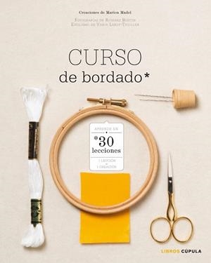 CURSO DE BORDADO | 9788448020071 | MADEL, MARION | Llibreria Drac - Llibreria d'Olot | Comprar llibres en català i castellà online