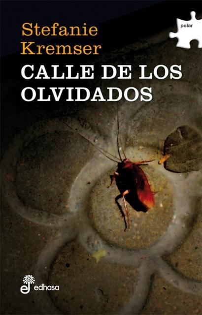 CALLE DE LOS OLVIDADOS | 9788435010764 | KREMSER, STEFANIE | Llibreria Drac - Llibreria d'Olot | Comprar llibres en català i castellà online